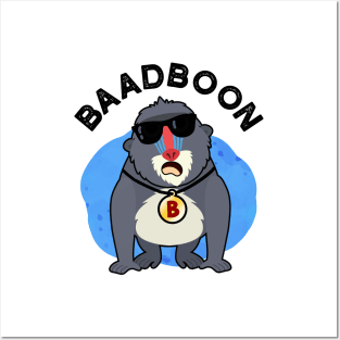 Baadboon Funny Bad Baboon Pun Posters and Art